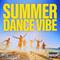 Summer Dance Vibe专辑