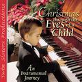 Christmas Through The Eyes Of A Child