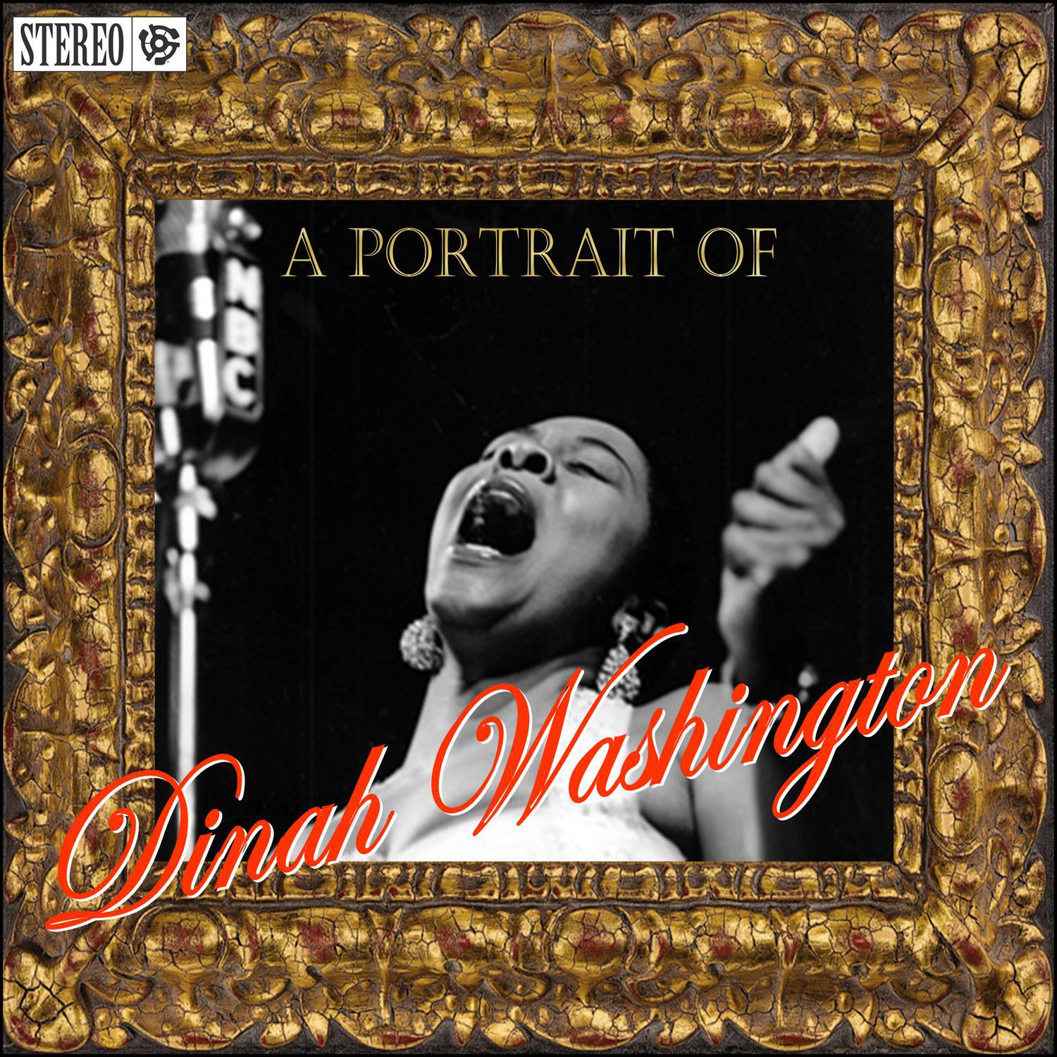 A Portrait Of Dinah Washington专辑