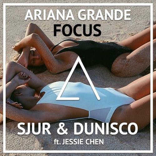 SJUR - Focus (SJUR & Dunisco ft. Jessie Chen Cover)