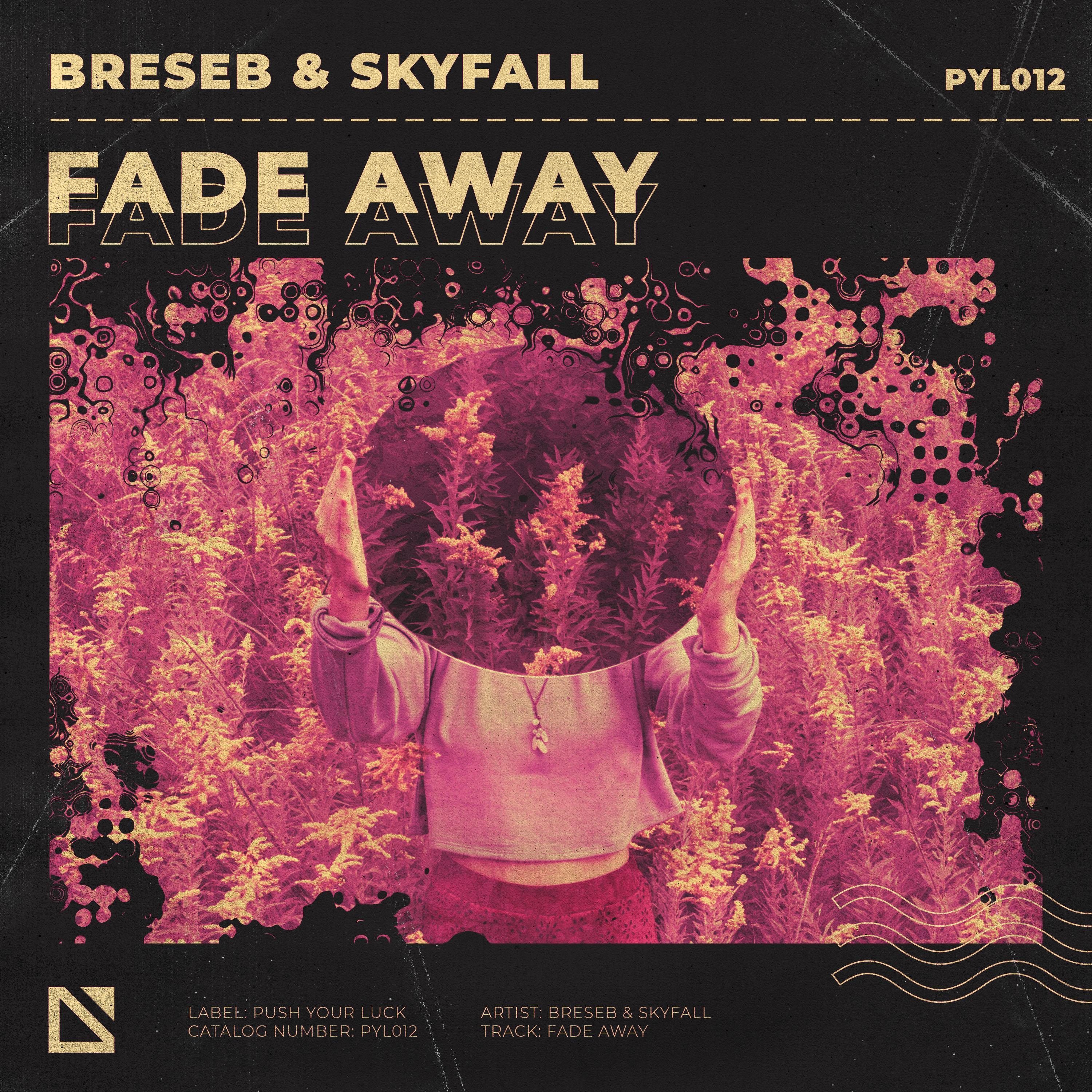 fade away - breseb/skyfall - 单曲 - 网易云音乐