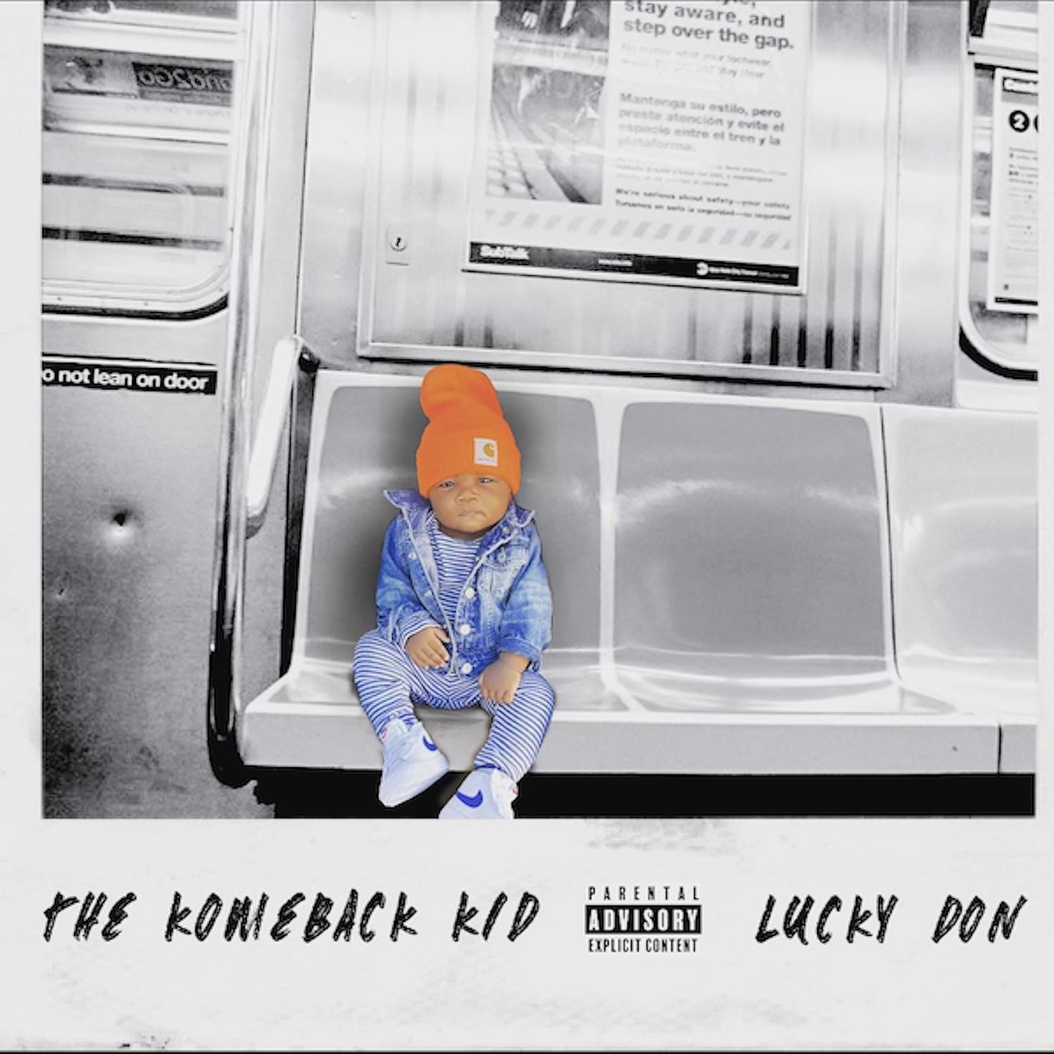 Lucky Don - Komeback Kid