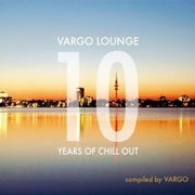 Vargo Lounge: 10 Years Of Chillout
