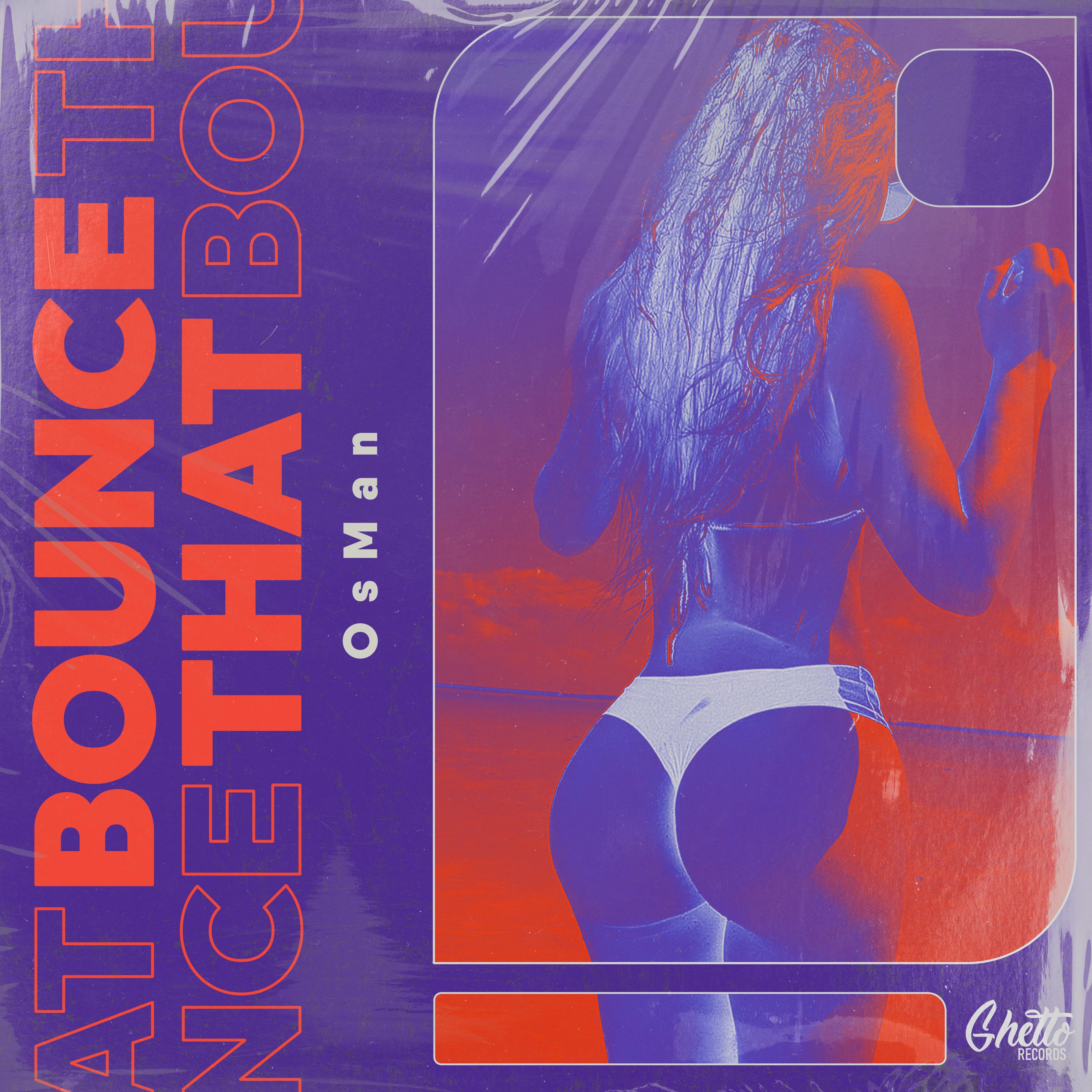 Bounce That