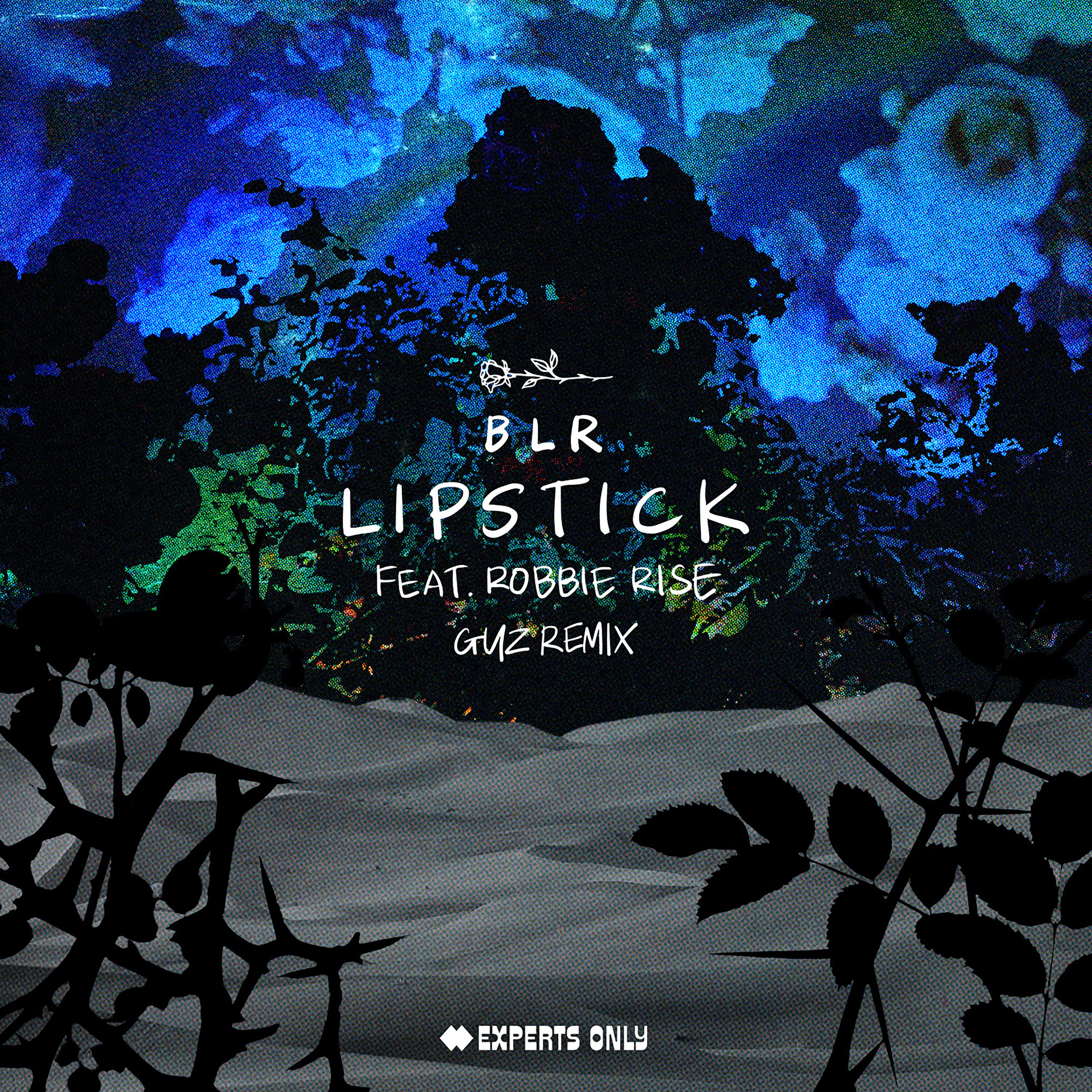 BLR - Lipstick (feat. Robbie Rise) [GUZ Extended Remix]