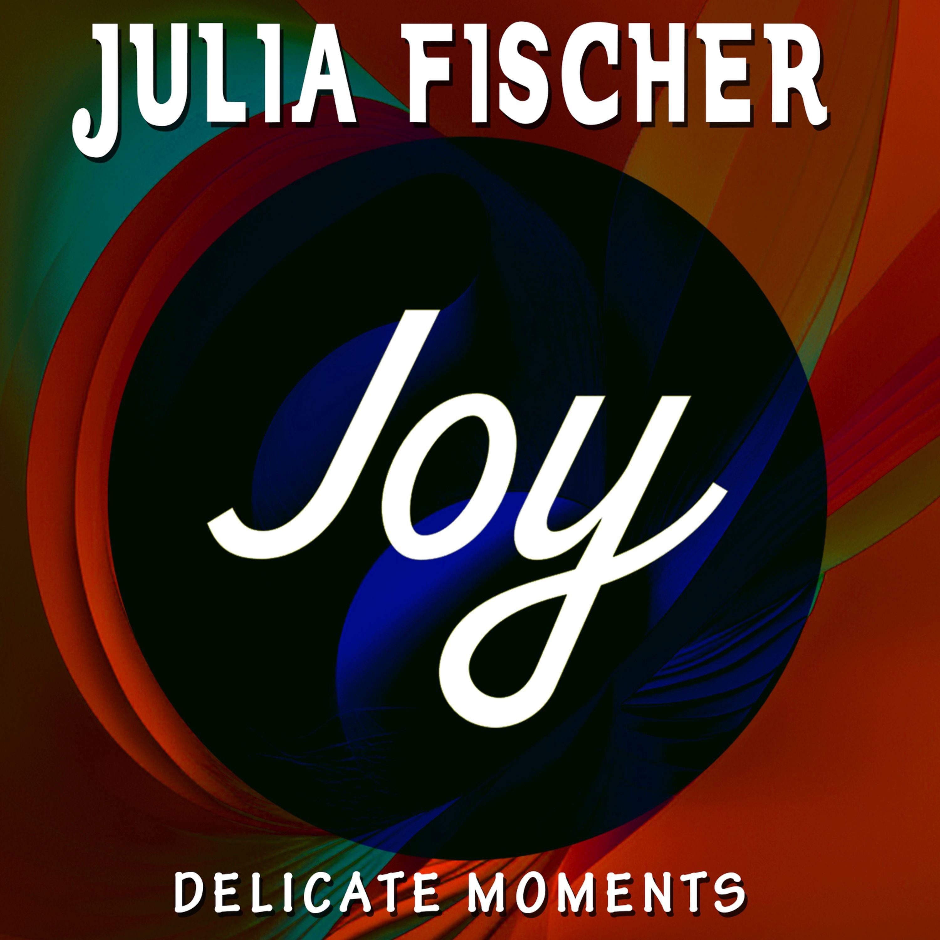 Julia Fischer - Delicately (Original Mix)