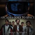 Arcadia Goes To Space (Original Soundtrack)