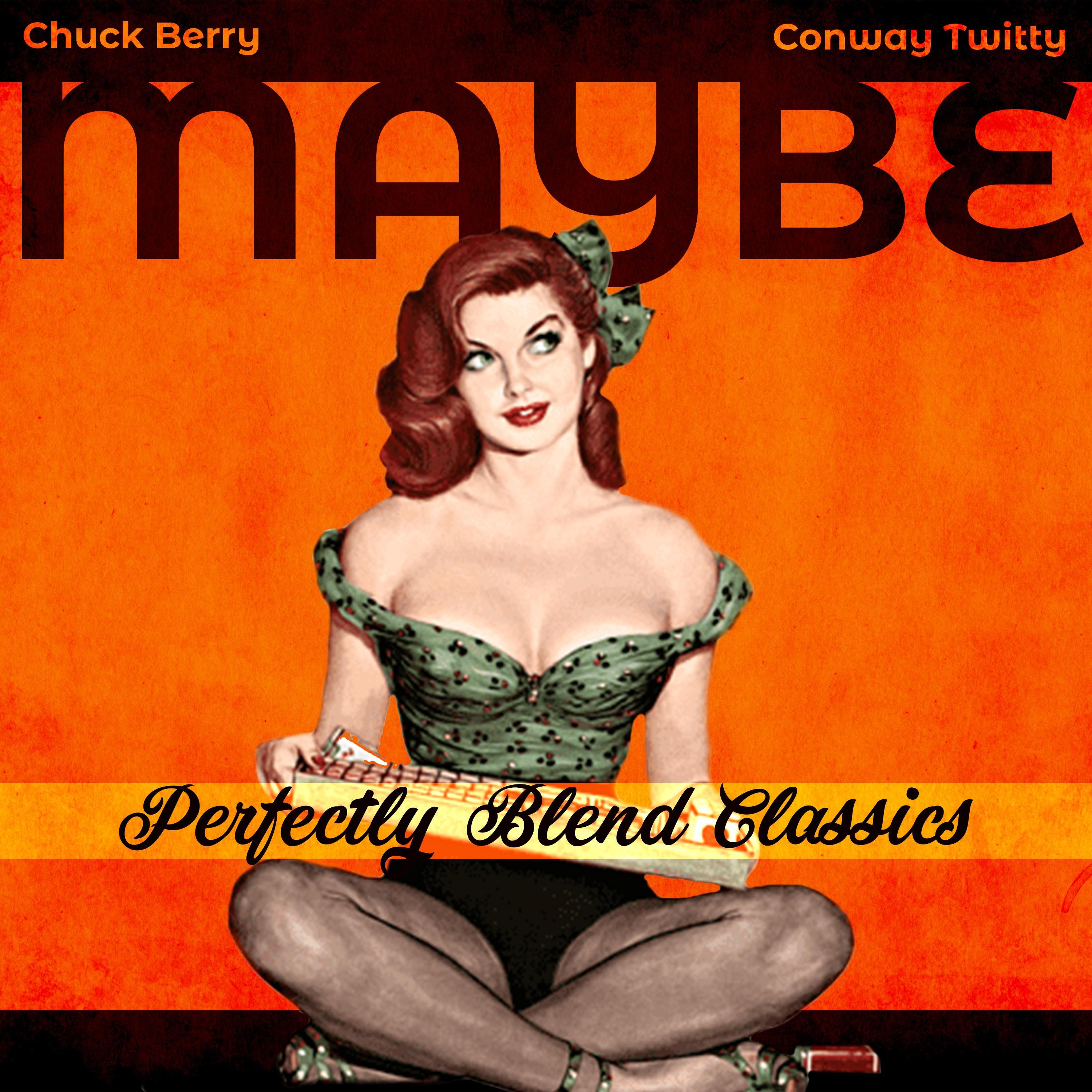 Maybe (Perfectly Blend Classics)