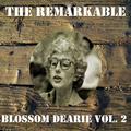 The Remarkable Blossom Dearie, Vol. 2
