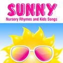 Sunny Nursery Rhymes and Kids Songs专辑