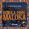DJ BOLEGO - Rebola Pros Maloka