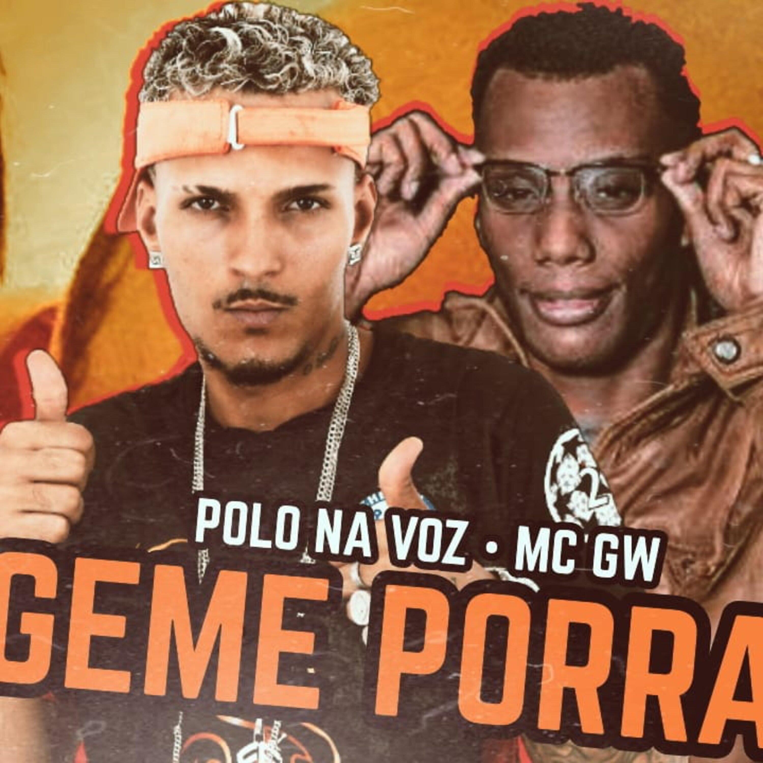 Polo na voz - Geme Porra (feat. Mc Gw)