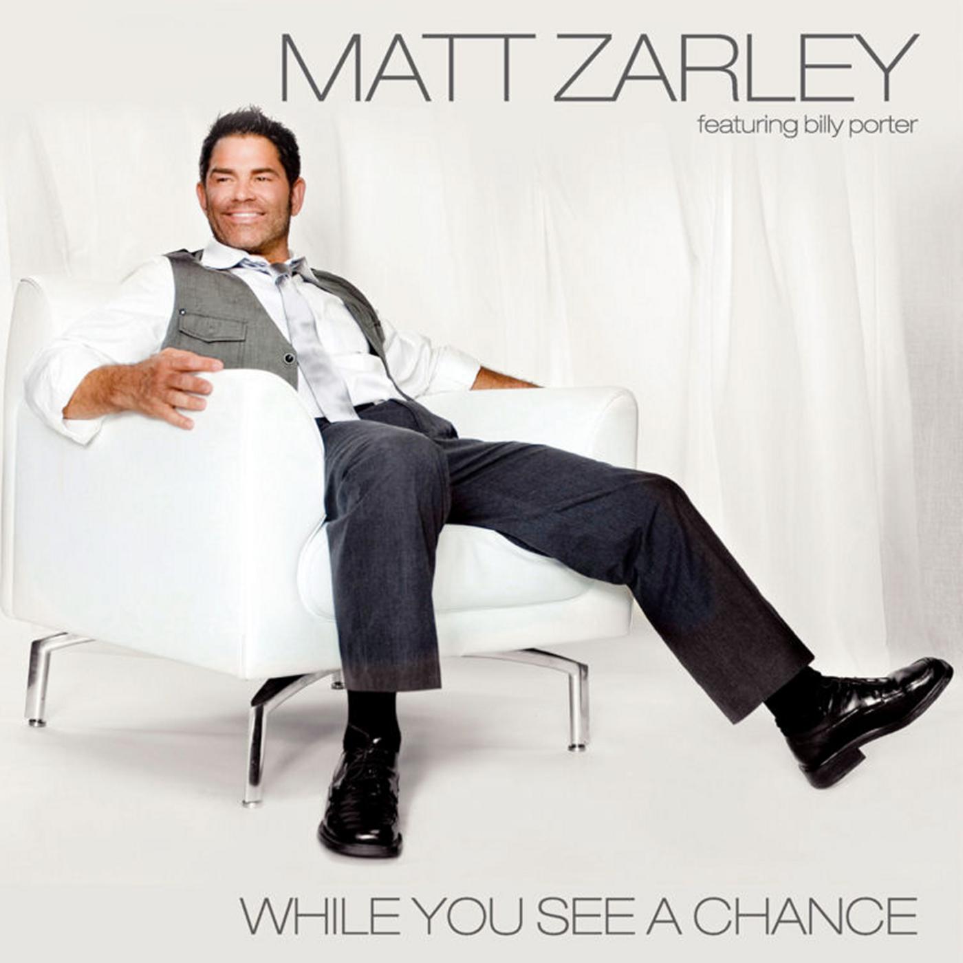 While You See A Chance (PART 1) (featuring Billy Porter)