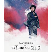 DAICHI MIURA “exTime Tour 2012"