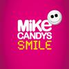 Smile - Mike Candys Special DJ Mix 2012