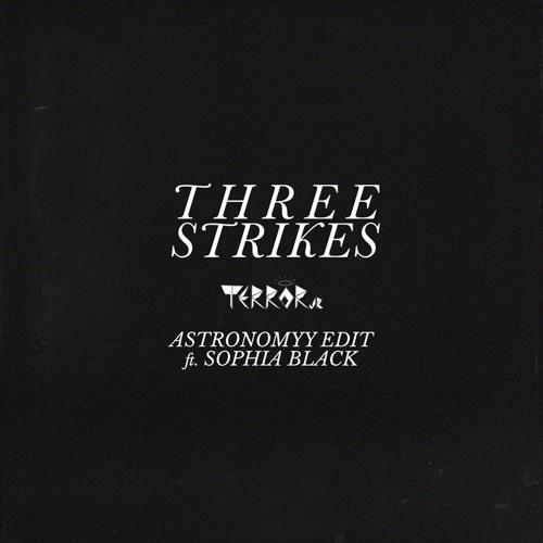 Three Strikes (Astronomyy Edit)专辑