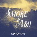 Smoke & Ash专辑