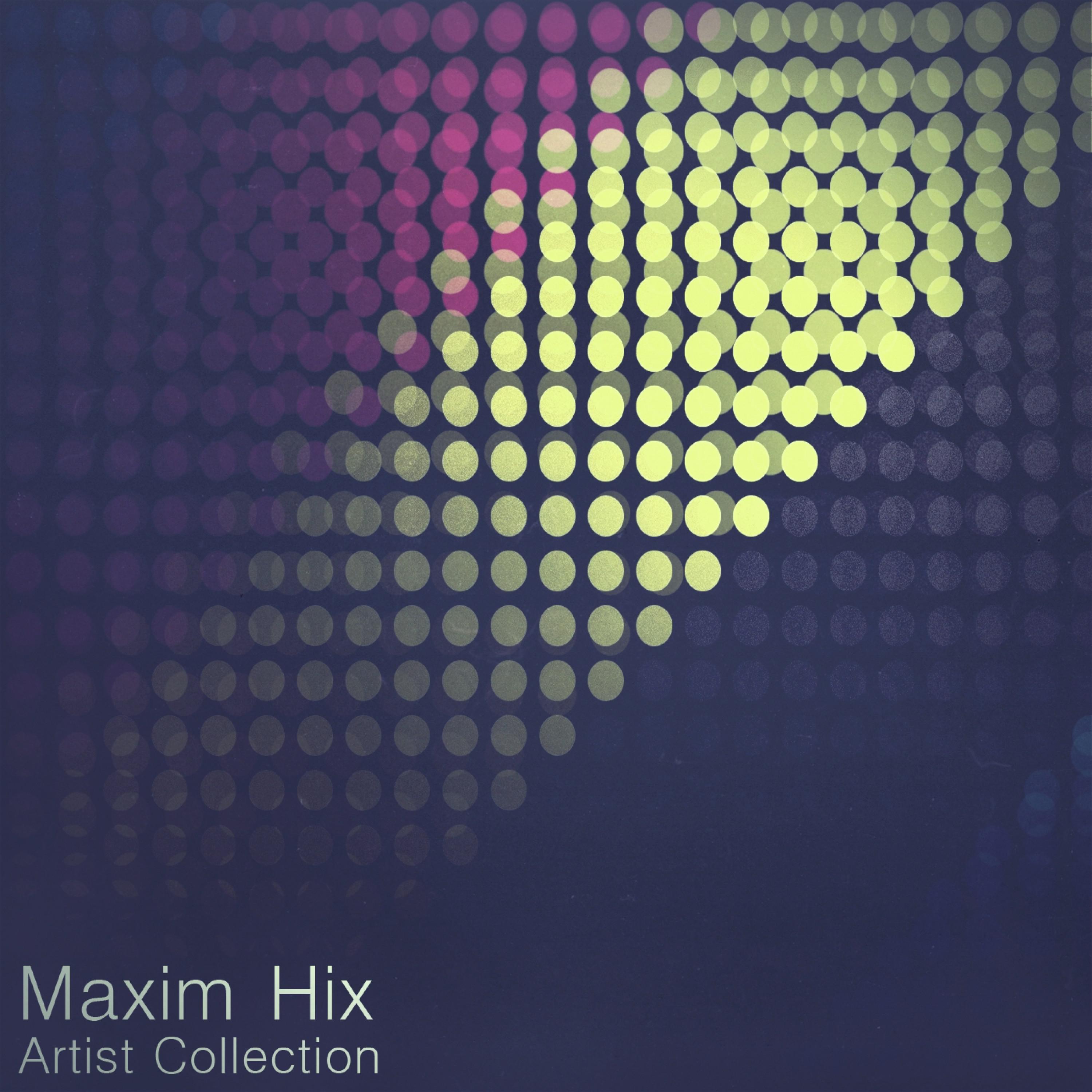 Maxim Hix - Part Of Life (Original mix)
