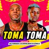 Mc Torugo - Toma Toma