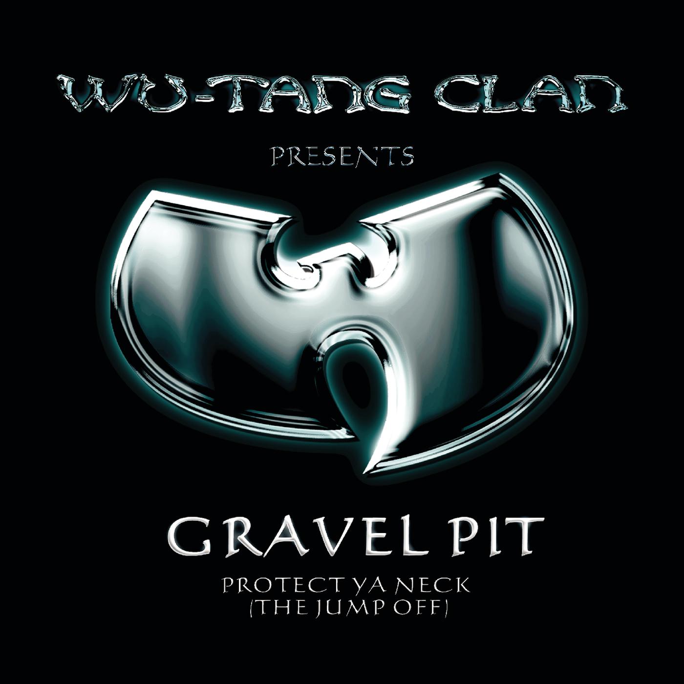 Wu-Tang Clan - Gravel Pit