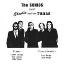 The Sonics Meet Charlie & The Tunas专辑