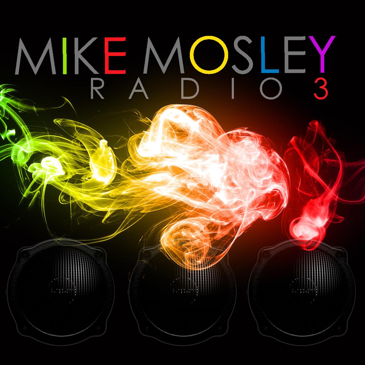 Mike Mosley Radio Vol 3