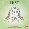 Liszt: Symphonic Poem No. 2, S. 96 "Tasso, Lamento e trionfo" (Digitally Remastered)