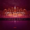  Open Your Eyes (Jakko Edit)