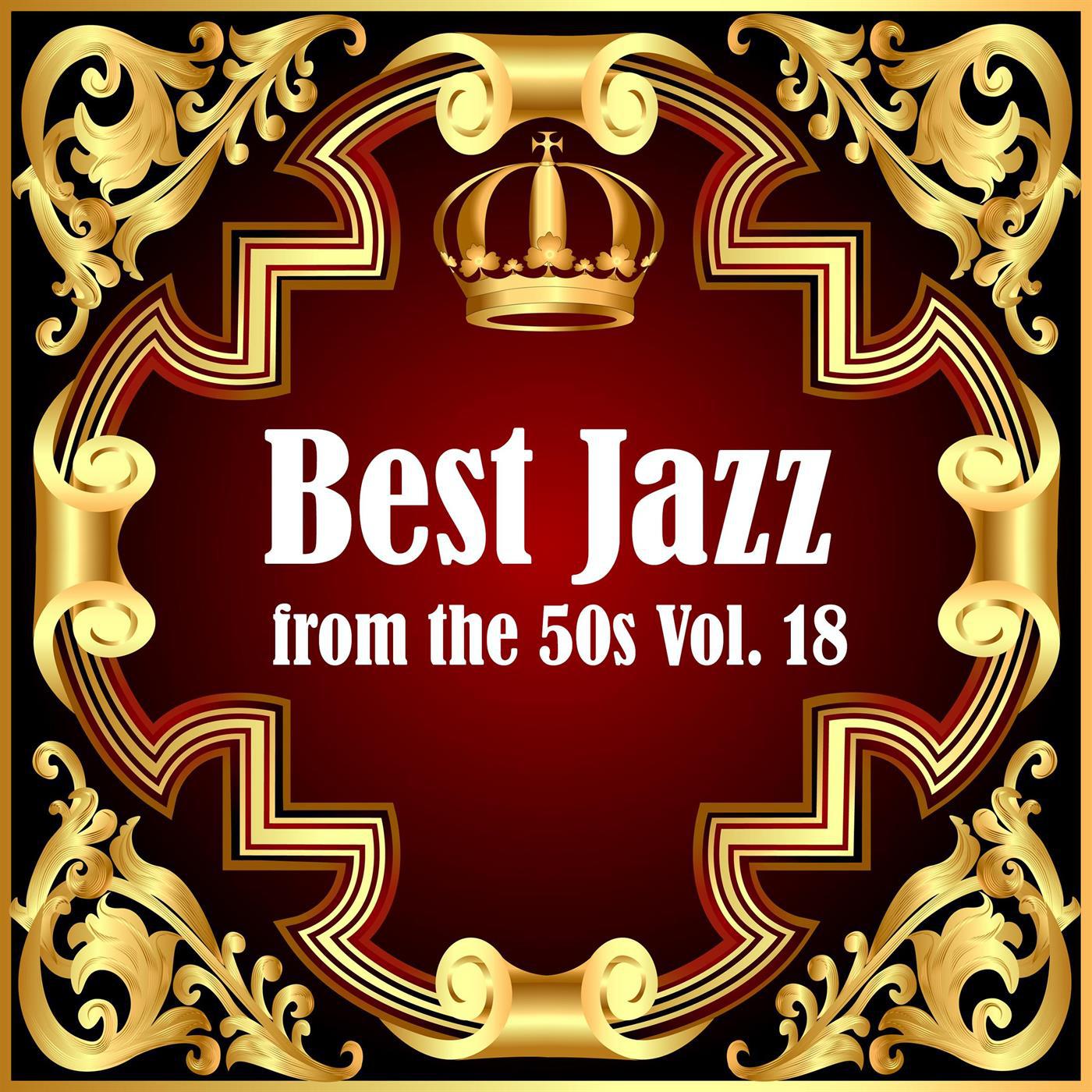Best Jazz from the 50s Vol. 18专辑