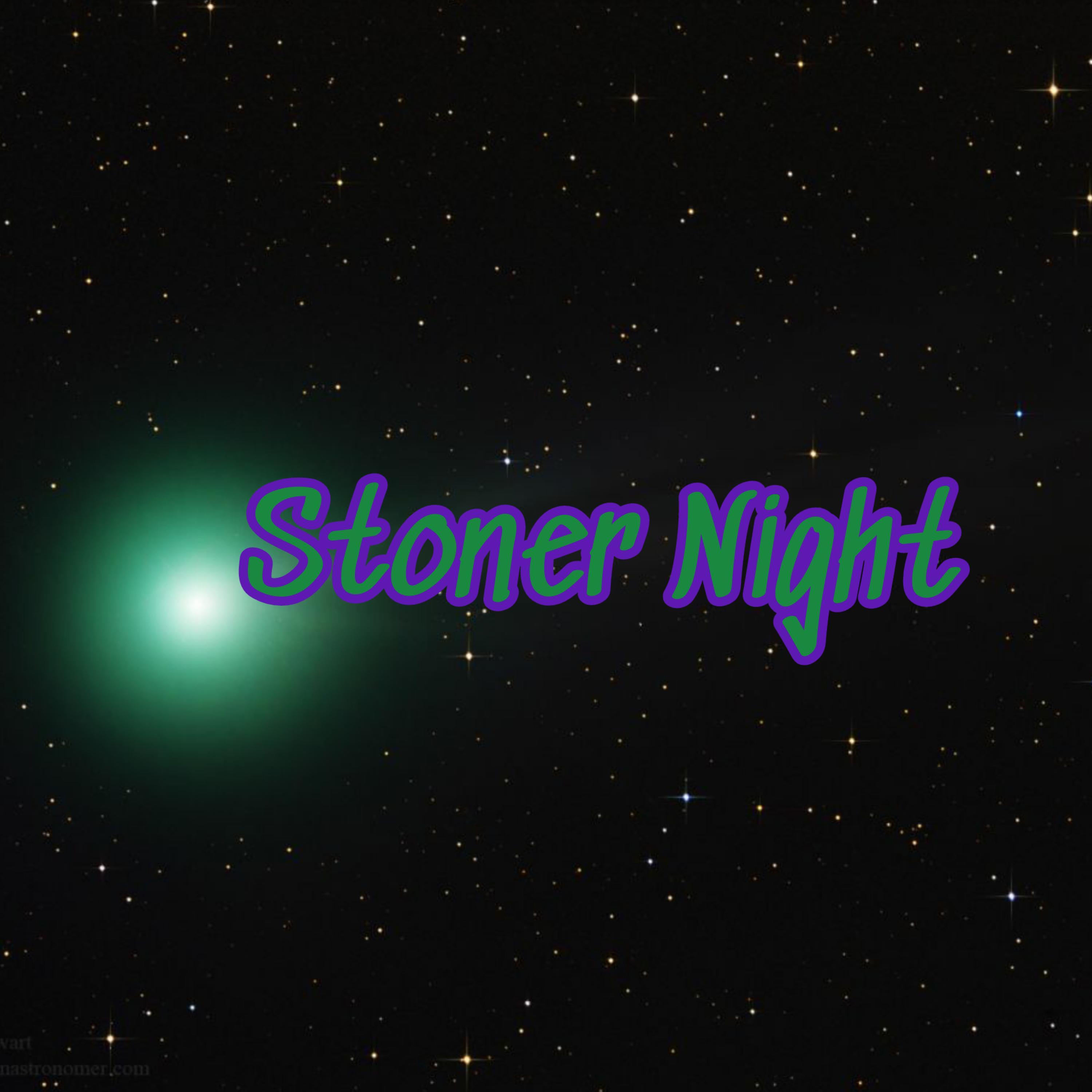 Stoner Night