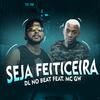 DL no Beat - Seja Feiticeira (feat. MC GW)