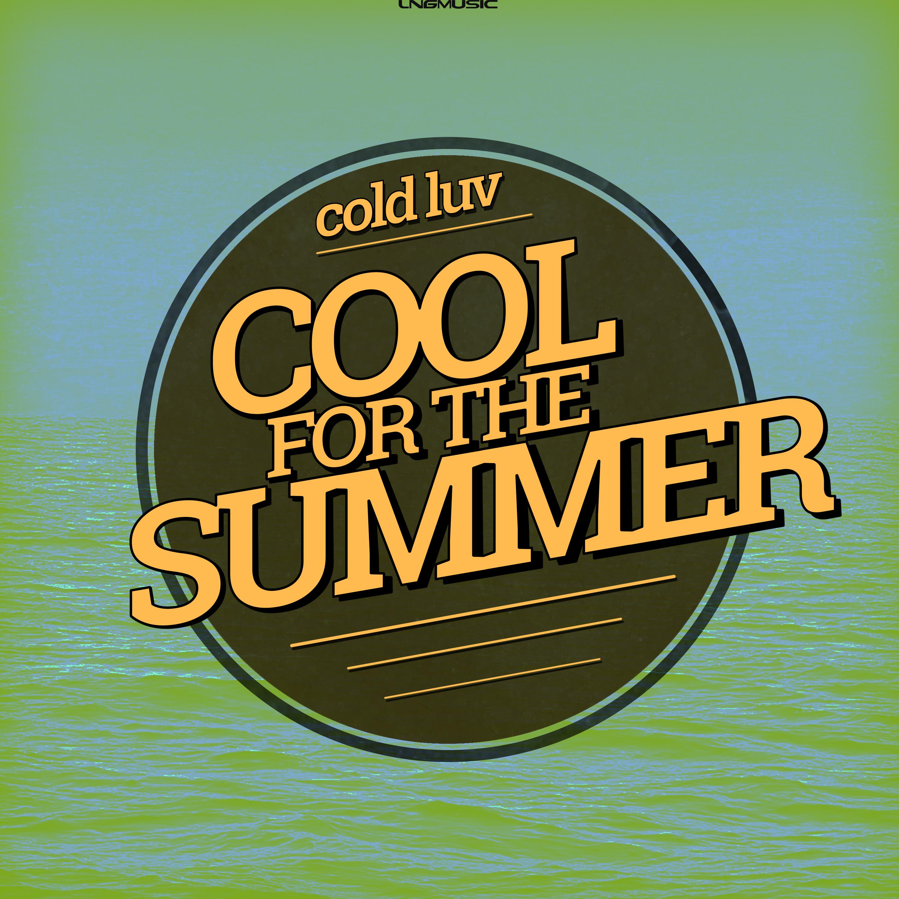 Cool For The Summer