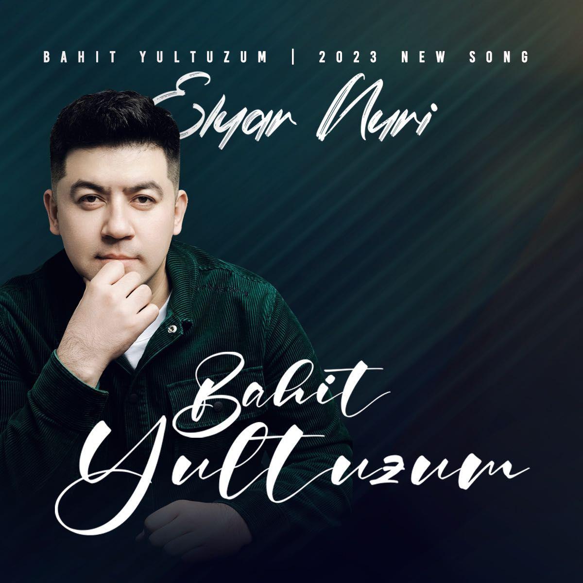 Bahit Yultuzum