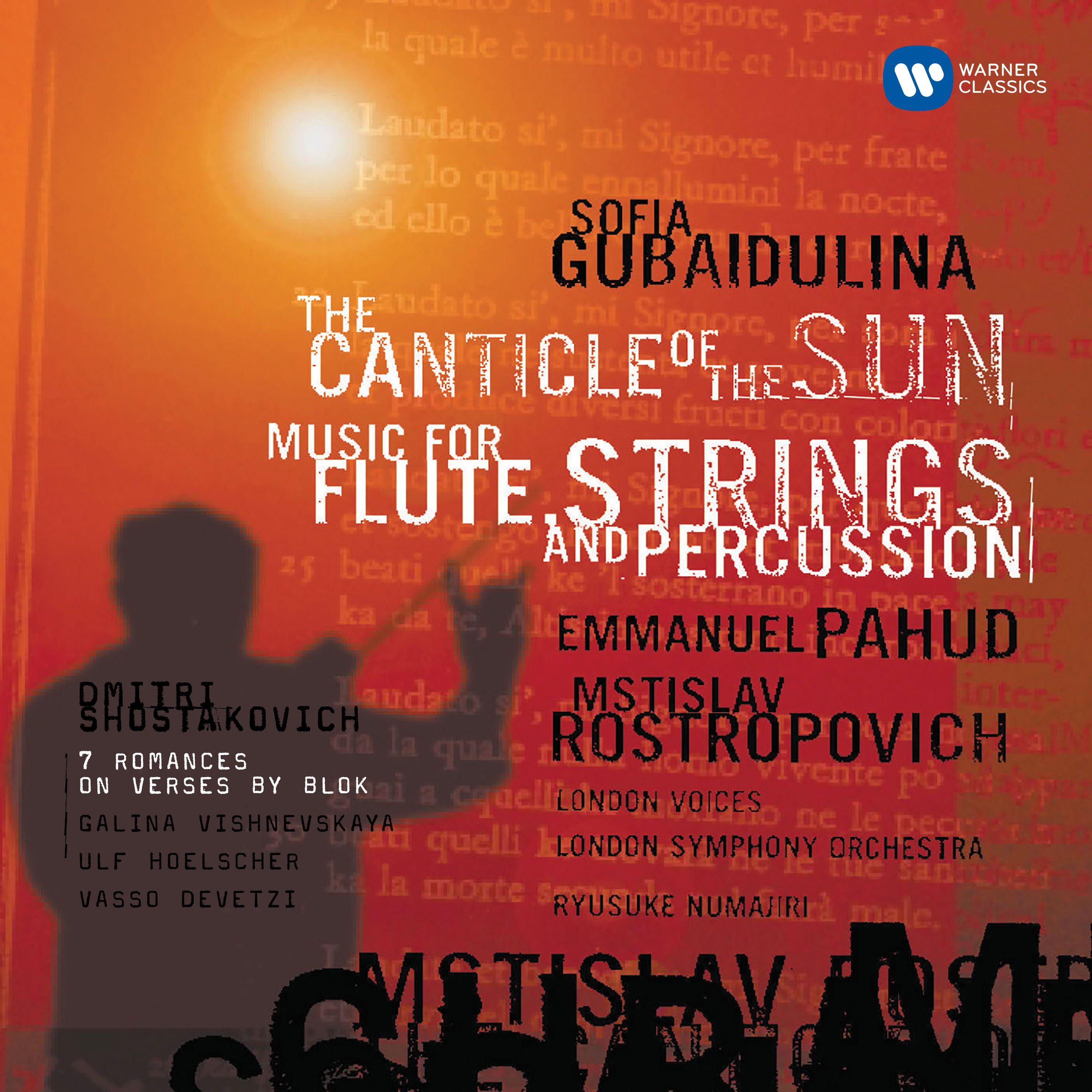 Gubaidulina: The Canticle of the Sun - Shostakovich: 7 Romances on Verses by Alexander Blok