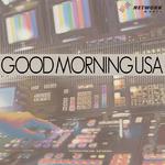 Good Morning USA专辑
