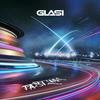 Glasi - Fast Lane