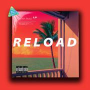 盛夏派对 "R E L O A D"