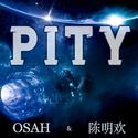 PITY (feat. 陈明欢)