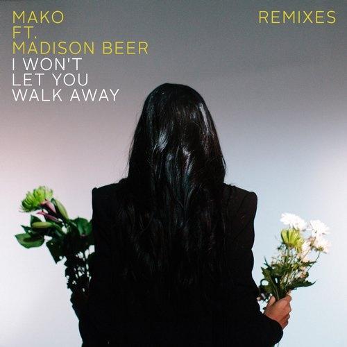 I Won't Let You Walk Away (Remixes)专辑