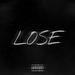 Lose (prod. DEXTAH)