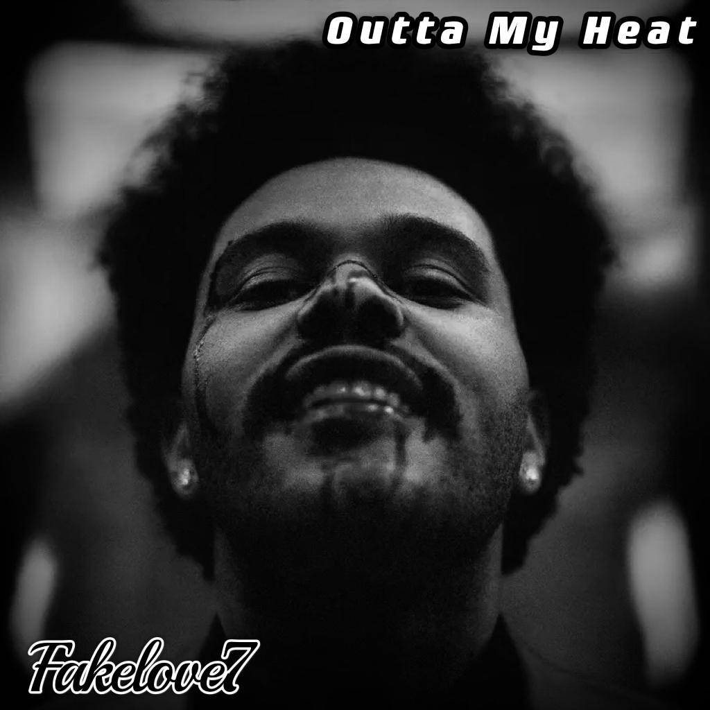 Outta My Heat