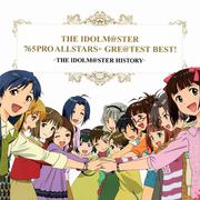 THE IDOLM@STER 765PRO ALLSTARS  GRE@TEST BEST! -THE IDOLM@STER HISTORY-