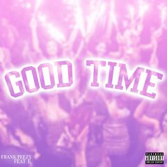 Good Time (feat. E)