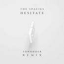 Hesitate (ToWonder Remix)