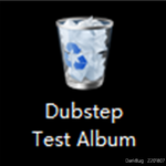 Dubstep Test(ing) Album专辑