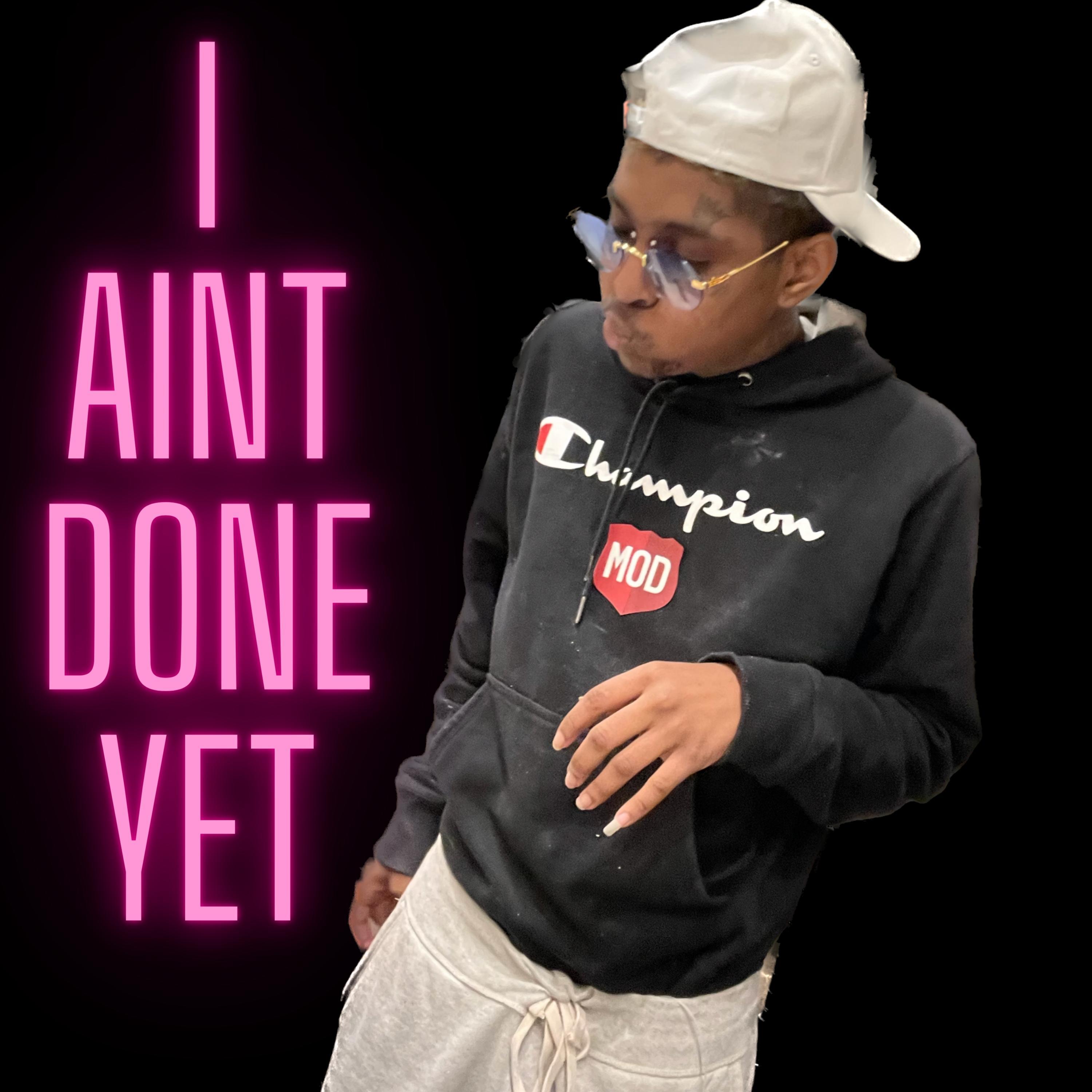 Elguala - I Aint Done Yet