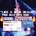 [ 免 费 ] Like A Drug Dealer /// 带副歌免费Trap Beat专辑