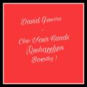 David Guetta -Clap Your Hands (曲少臣 Bootleg)专辑