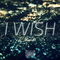 I WISH专辑