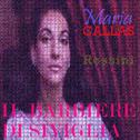 Rossini: Il Barbiere di Siviglia (The Best of Maria Callas)